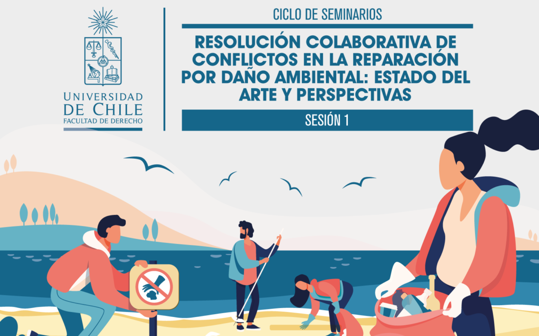 En Seminario de resolución colaborativa de conflictos el Primer Tribunal Ambiental expondrá sobre el rol de la ciencia en las demandas por daño ambiental